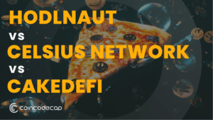 Hodlnaut vs CakeDefi vs Celsius