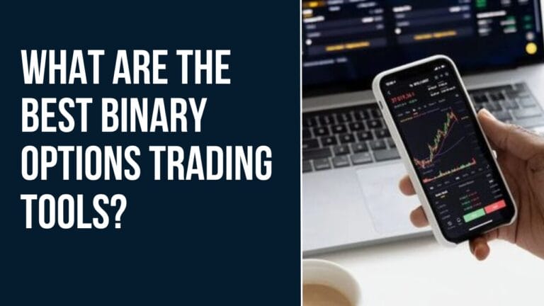 Best Binary Options Trading Tools