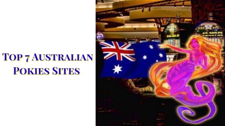 Top 7 Australian Pokies Sites