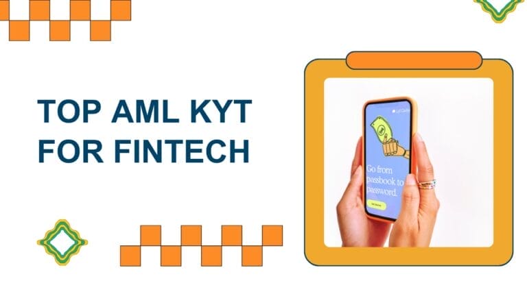 Top 6 AML KYT for fintech