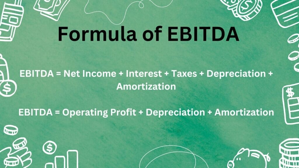 EBITDA: Definition, Calculation Formulas, History, and Criticisms