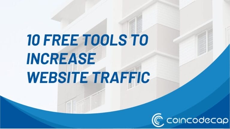 10 Free Tools To Increase Website Traffic