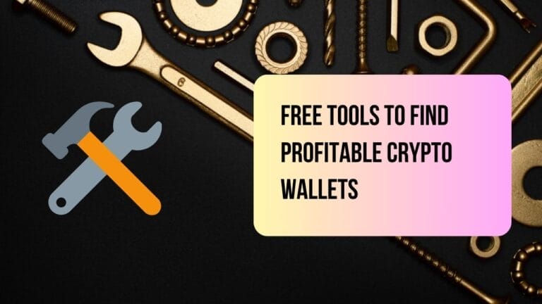 Free Tools To Find Profitable Crypto Wallets