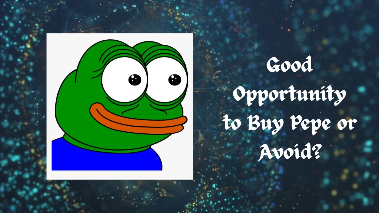 Markets 15 Good Opportunity to Buy Pepe or Avoid?