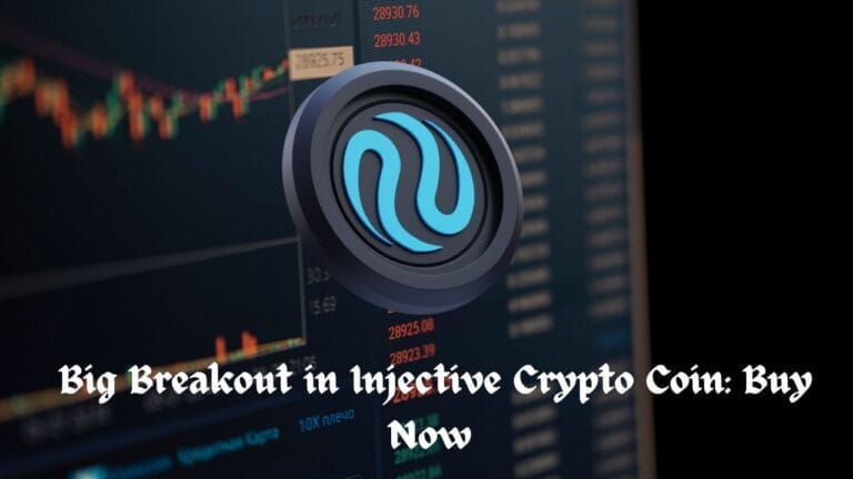 Big Breakout in Injective Crypto Coin: Buy Now