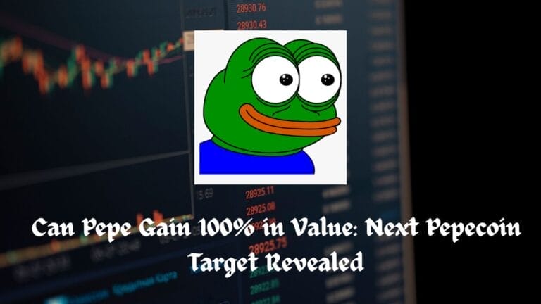 Can Pepe Gain 100% in Value: Next Pepecoin Target Revealed