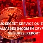 US Secret Service Quietly Amasses $400M in Crypto Seizures: Report
